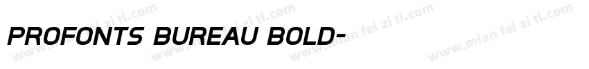 Profonts Bureau Bold字体转换